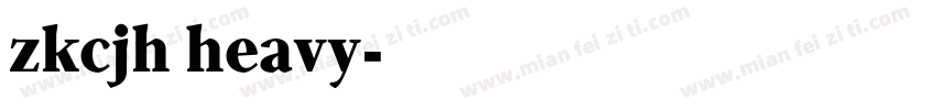 zkcjh heavy字体转换